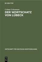 Colmar Schumann - Der Wortschatz von Lübeck