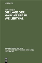 Karl Kaerger - Die Lage der Hausweber im Weilerthal