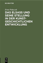 Ernst Polaczek - Das Elsaß und seine Stellung in der kunstgeschichtlichen Entwicklung
