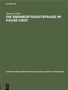 Hermann Rehm - Die Ebenbürtigkeitsfrage im Hause Croy