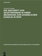 Friedrich Preisigke - Die Inschrift von Skaptoparene in ihrer Beziehung zur kaiserlichen Kanzlei in Rom