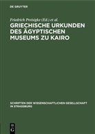 Museum al-Mathaf al-Misri, Friedrich Preisigke - Griechische Urkunden des Ägyptischen Museums zu Kairo