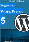 Jonah Kurdoglu - Bloggen mit WordPress 5