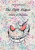 David Wiechert - The Dark Reaper - Hunter of Darkness