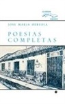 José María de Heredia - POESÍAS COMPLETAS