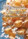 M. Hill - The Butterscotch Chronicles
