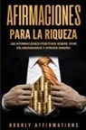 Hourly Affirmations - Afirmaciones para la riqueza