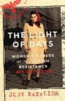 Judy Batalion, Batalion Judy - The Light of Days