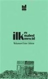 Muhammed Emin Yildirim - Ilk Ev, Ilk Mabed, Ilk Mescid