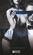Melia Manadis - Die Villa
