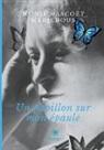 Monik Hascoët Medjédoub - Un papillon sur mon épaule