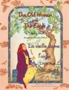 Idries Shah, Natasha Delmar - The Old Woman and the Eagle -- La vieille dame et l'aigle