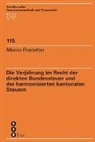 Marco Rostetter - Die Verjährung im Recht der direkten Bundessteuer und der harmonisierten kantonalen Steuern
