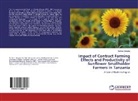 Batimo Sebyiga - Impact of Contract Farming Effects and Productivity of Sunflower Smallholder Farmers in Tanzania