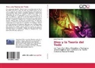 Jesus Fraga Cid - Dios y la Teoría del Todo