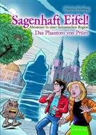 Christian Humberg - Sagenhaft Eifel! - Das Phantom von Prüm