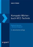 Ingo Stüben - Kompakt-Wörterbuch KFZ-Technik