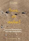 Michael Weiss - Hurra, wir sterben!