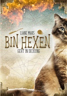 Liane Mars - Bin hexen - Geht in Deckung
