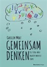 Carolin Wolf - Gemeinsam denken
