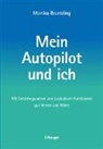 Monika Brunsting, Monika Dr. Brunsting - Mein Autopilot und ich