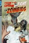 Joe Wight - How to Draw & Fight Zombies, Volume 1