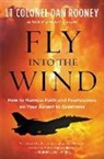 Lt Colonel Dan Rooney, ROONEY MAJOR DAN - Fly Into the Wind