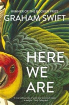 Graham Swift, Graham Swift, Swift Graham - Here We Are