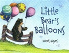 Karel Hayes, Hayes Karel - Little Bear''s Balloons