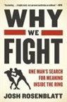 Josh Rosenblatt - Why We Fight