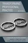 Susan L. Mann, Paul A. Sims, Kimberly T. Strike, Kimberly T. Sims Strike, Robert K. Wilhite - Transforming Professional Practice