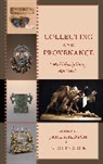 Jane Pearce Milosch, Jane Milosch, Milosch Jane, Nick Pearce, Pearce Nick, Nicholas Pierce - Collecting and Provenance
