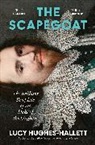 Lucy Hughes-Hallett - The Scapegoat