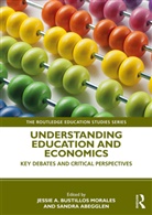 Jessie (London Metropolitan Uni Bustillos Morales, Jessie A. (London Metropolitan Bustillos Morales, Sandra Abegglen, Jessie Bustillos Morales, Jessie A. Bustillos Morales, Jessie A. (London Metropolitan University Bustillos Morales... - Understanding Education and Economics