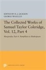 Samuel Taylor Coleridge, H. J. Jackson, George Whalley - Collected Works of Samuel Taylor Coleridge, Vol. 12, Part 4