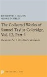 Samuel Taylor Coleridge, Samuel Taylor/ Jackson Coleridge, H. J. Jackson, George Whalley - Collected Works of Samuel Taylor Coleridge, Vol. 12, Part 4