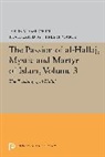 Louis Massignon, Massignon Louis - Passion of Al-Hallaj, Mystic and Martyr of Islam, Volume 3