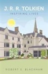 Robert Blackham - J.R.R. Tolkien: Inspiring Lives