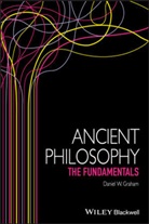 D Graham, Daniel Graham, Daniel W Graham, Daniel W. Graham - Ancient Philosophy