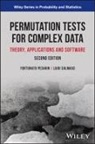 Kellie Ottoboni, Kellie Stark Ottoboni, Fortunato Pesarin, Pesarin Fortunato, L Salmaso, Luigi Salmaso... - Permutation Tests for Complex Data