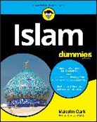 M Clark, Malcolm Clark - Islam for Dummies