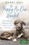 Barby Keel - The Puppy No One Wanted