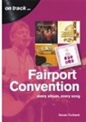Kevan Furbank - Fairport Convention On Track