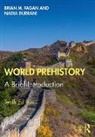 Nadia Durrani, Durrani Nadia, Brian M. Fagan, Brian M. (University of California Fagan - World Prehistory