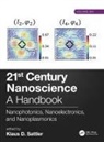 Klaus D. Sattler, Klaus D. (University of Hawaii Sattler, Klaus D Sattler, Klaus D. Sattler, Klaus D. (University of Hawaii Sattler - 21st Century Nanoscience a Handbook