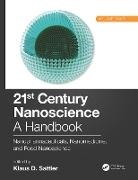 Klaus D. Sattler, Klaus D. (University of Hawaii Sattler, Klaus D. Sattler, Klaus D. (University of Hawaii Sattler, Sattler Klaus D. - 21st Century Nanoscience a Handbook