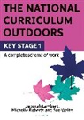 Deborah Lambert, Deborah Roberts Lambert, Michelle Roberts, Sue Waite, Sue Roberts Waite - The National Curriculum Outdoors: KS1
