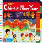 Campbell Books, Ilaria Falorsi, Ilaria (Ilustrator) Falorsi - Busy Chinese New Year