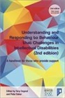 Tony Osgood, Peter Baker, Tony Osgood - Understanding and Responding to Behaviour that Challenges in Intellectual Disabilities