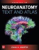 John Martin, John D. Martin, Martin John - Neuroanatomy Text and Atlas, Fifth Edition